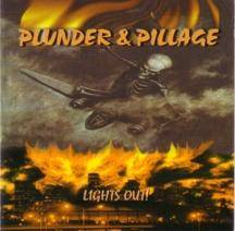 Plunder And Pillage : Lights Out